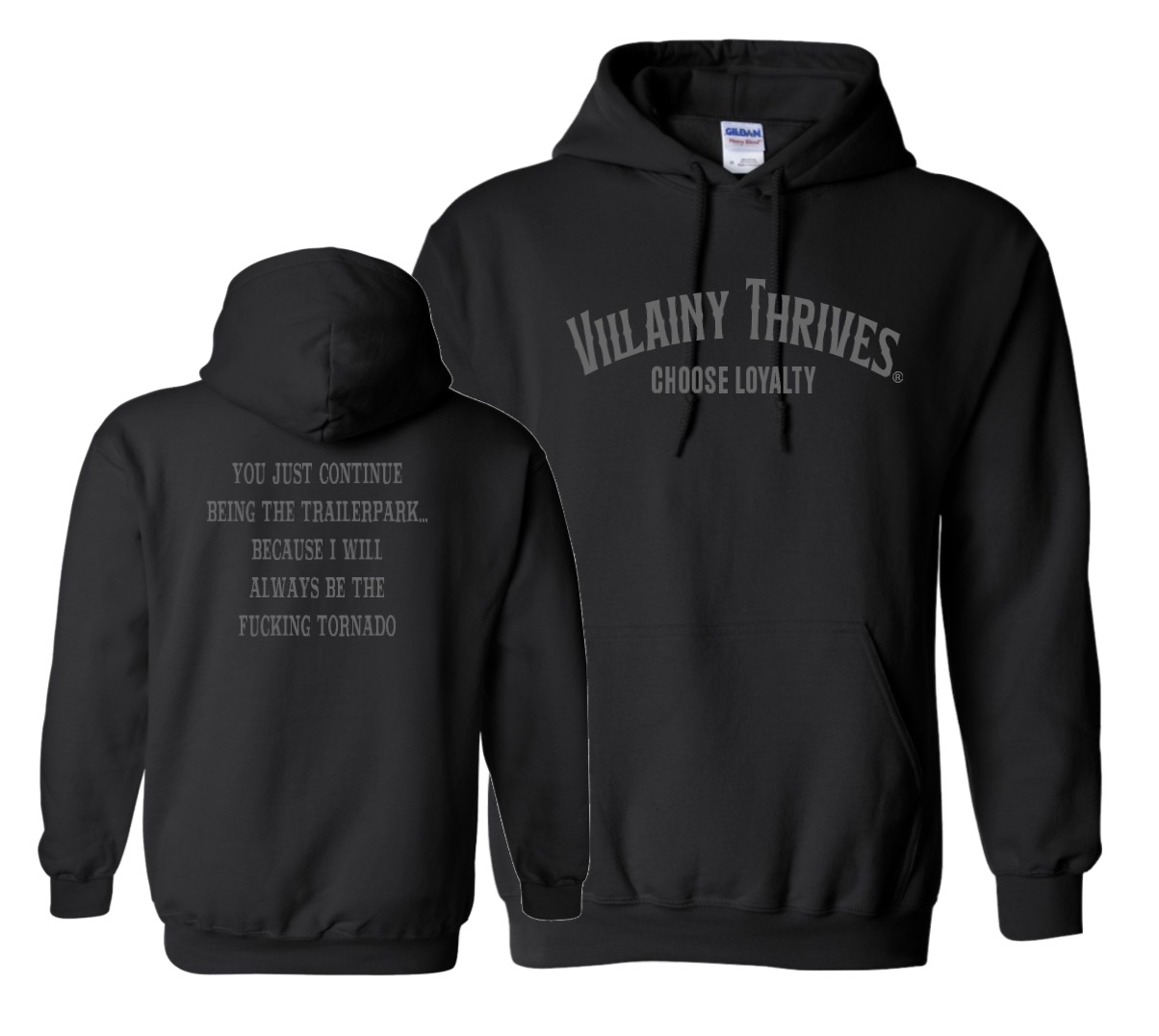 You just continue being the trailer park I will always be the fucking tornado