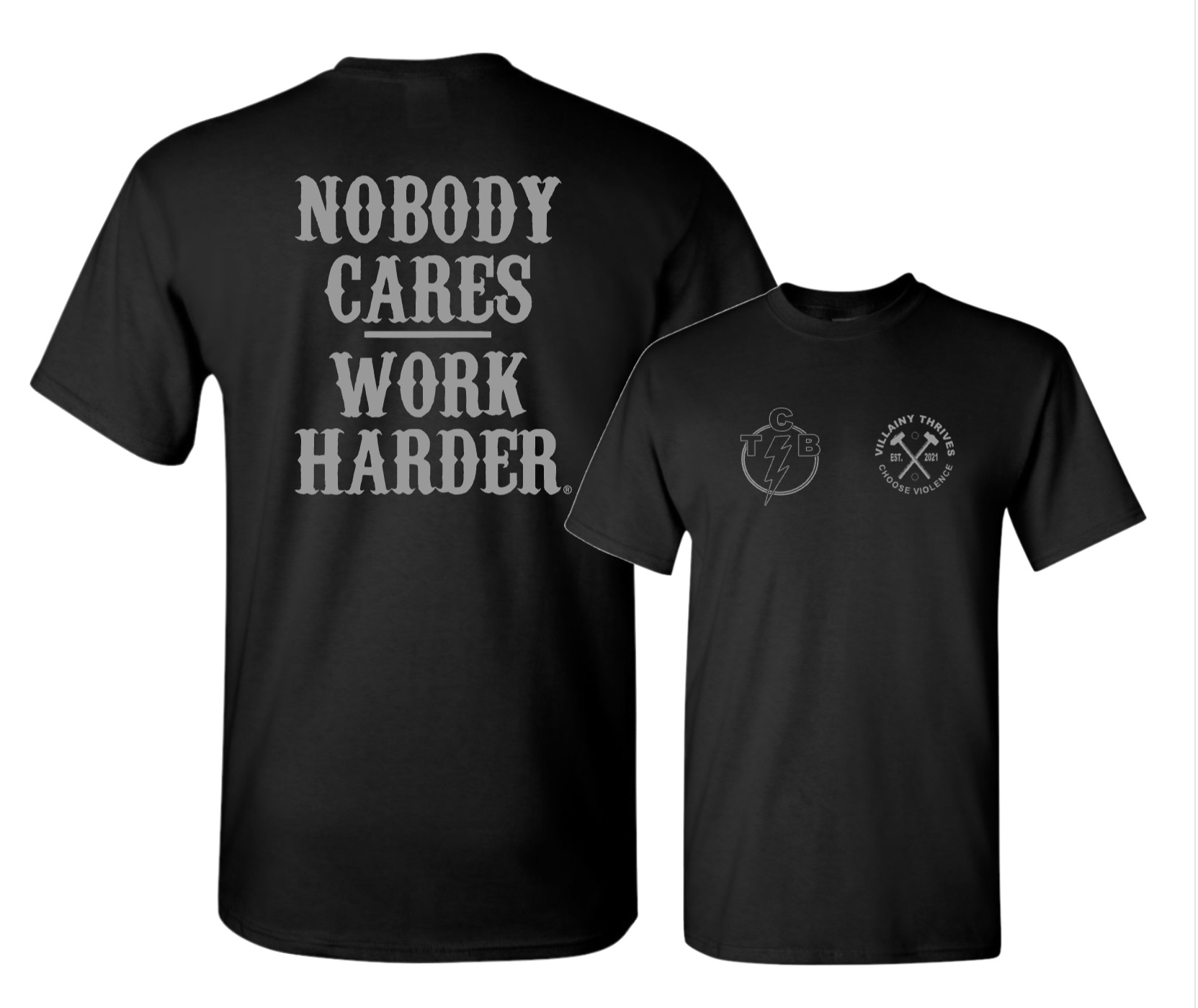 Nobody cares work harder